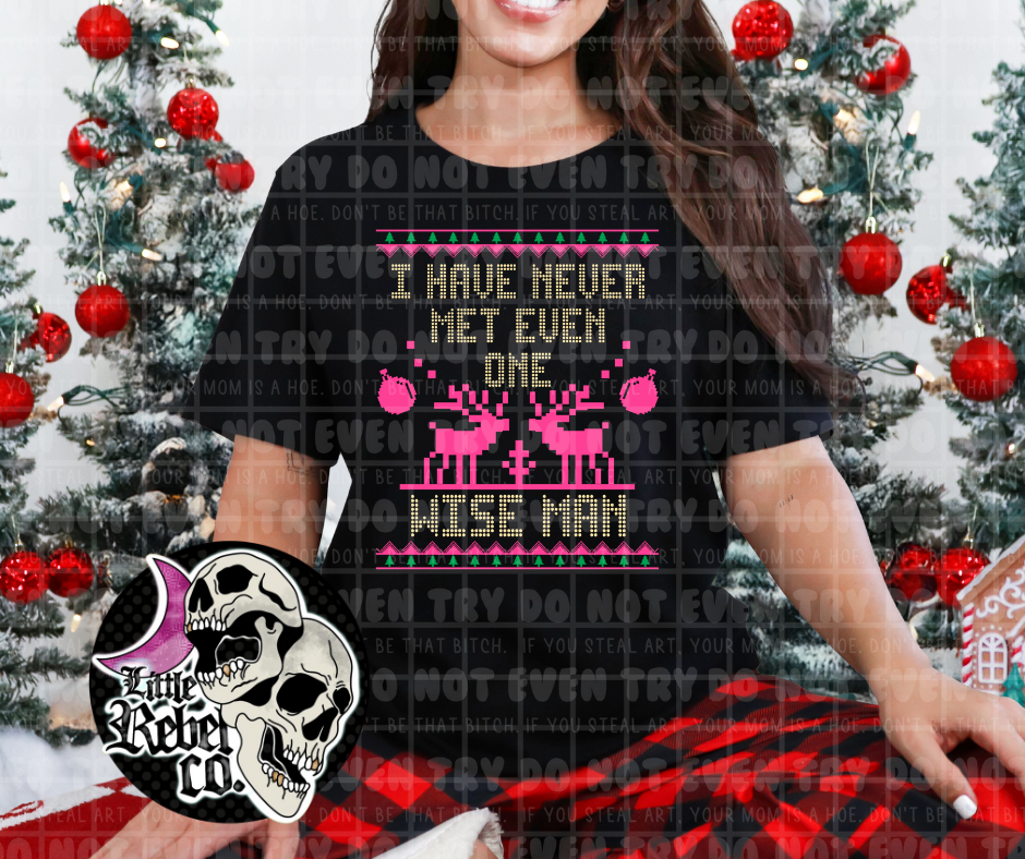 I Have Never Met…