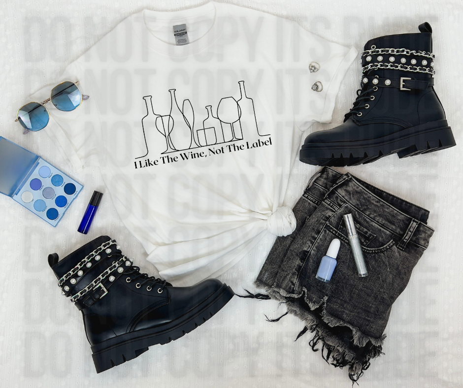 Wine, Not The Label Tee