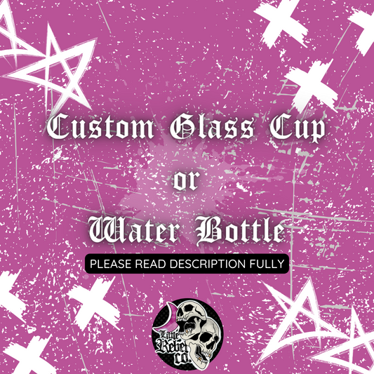 Custom Can Glass/Water Bottle