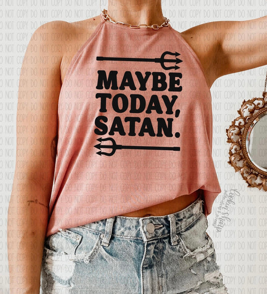 Maybe Today Satan
