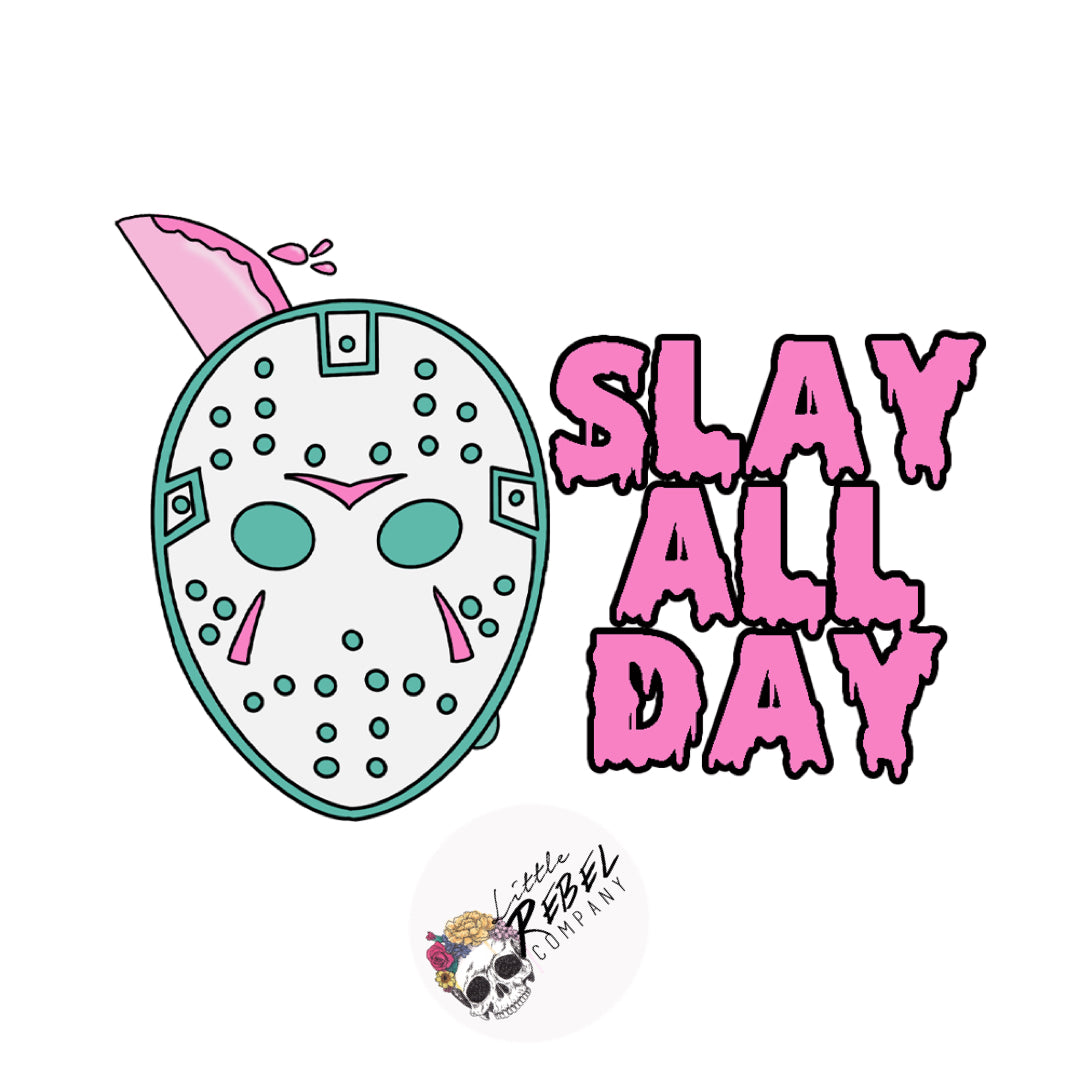 Slay All Day Waterproof Sticker